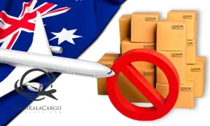 اقلام ممنوعه ای که نباید به استرالیا ارسال کرد